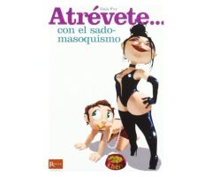 DIABLO PICANTE - DARE... WITH SADOMASOCHISM DIABLO PICANTE - DARE... WITH SADOMASOCHISM